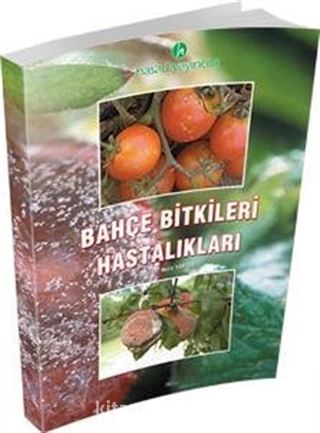 Bahçe Bitkileri Hastalıkları