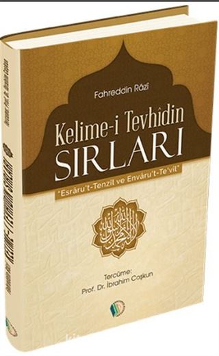 Kelime-i Tevhidin Sırları (Esrarut -Tenzil ve Envaru't -Te'vil)