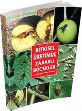 Bitkisel Üretimde Zararlı Böcekler