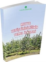 Meyve Yetiştiriciliğinin Temel İlkeleri