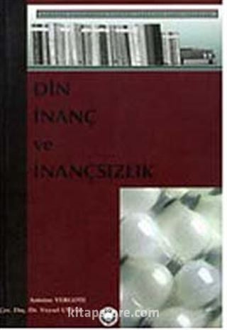 Din İnanç ve İnançsızlık