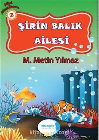 Şirin Balık Ailesi