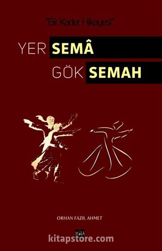 Yer Sema Gök Semah