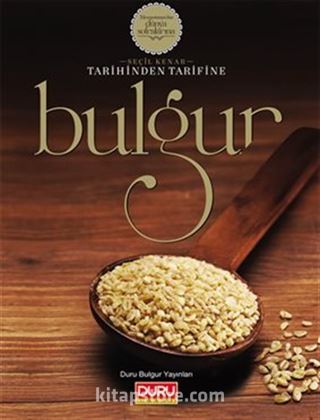 Tarihinden Tarifine Bulgur