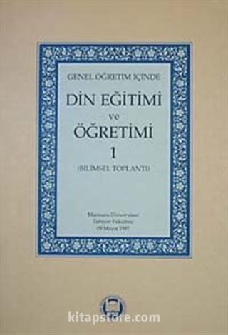 Genel Öğretim İçinde Din Eğitimi ve Öğrtemi 1