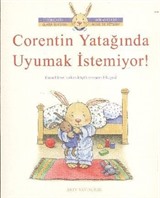 Corentin Yatağında Uyumak İstemiyor!