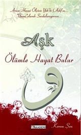 Aşk Ölümle Hayat Bulur