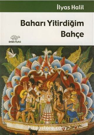 Baharı Yitirdiğim Bahçe