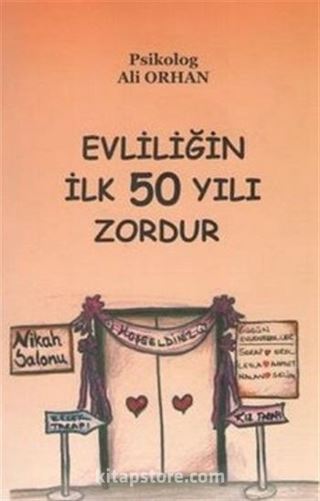 Evliliğin İlk 50 Yılı Zordur