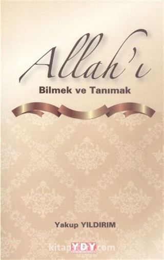 Allah'ı Bilmek ve Tanımak