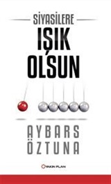 Siyasilere Işık Olsun