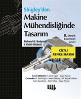 Shigley'den Makine Mühendisliğinde Tasarım 8.Metrik Basımdan Çeviri (Ciltli, Renkli)