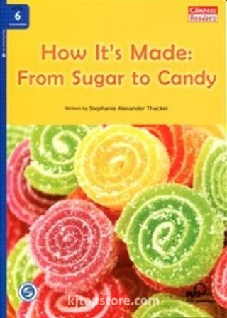 How It's Made: From Sugar to Candy +Downloadable Audio (Compass Readers 6) B1