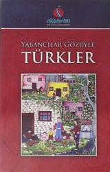 Yabancılar Gözüyle Türkler