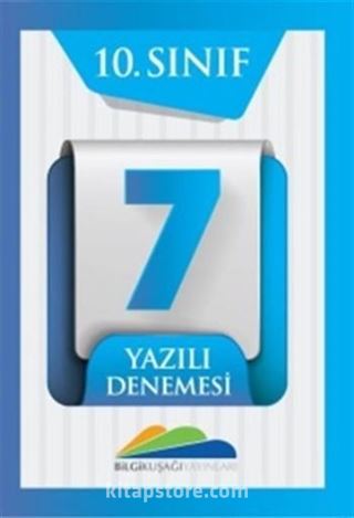 10. Sınıf 7 Yazılı Denemesi