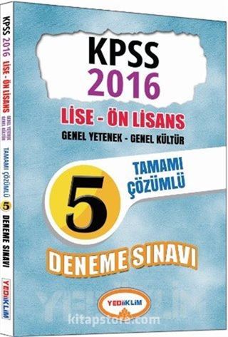 2016 KPSS Lise Ön Lisans Genel Yetenek Genel Kültür Tamamı Çözümlü 5 Deneme Sınavı