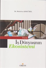 Türk İş Dünyasının Ekosistemi