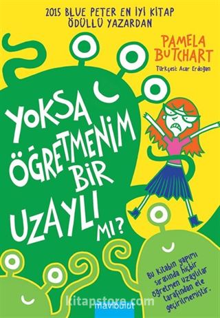 Yoksa Öğretmenim Bir Uzaylı mı?