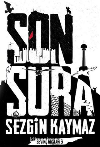 Son Şura / Sevinç Kuşları 3