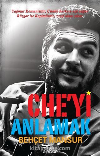 Che'yi Anlamak