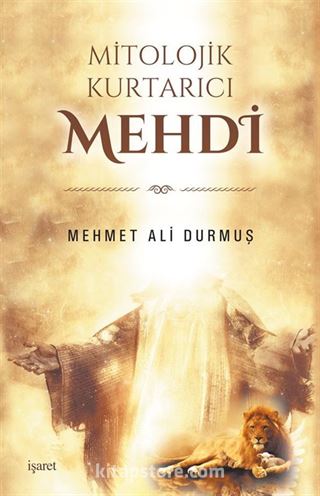 Mitolojik Kurtarıcı Mehdi