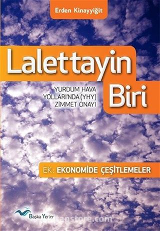 Lalettayin Biri Yudum Hava Yolları'nda (YHY) Zi̇mmet Onayı