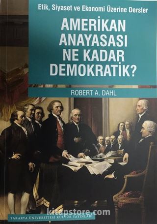 Amerikan Anayasası Ne Kadar Demokratik?