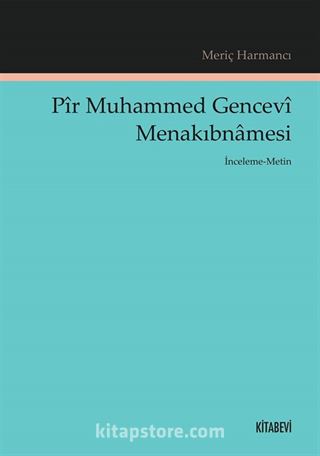 Pir Muhammed Gencevi Menakıbnamesi