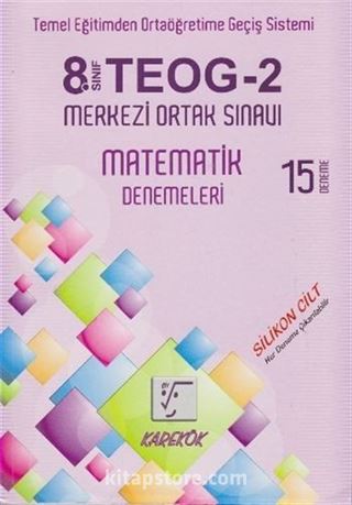 8. Sınıf TEOG 2 Merkezi Ortak Sınavı Matematik Denemeleri (15 Deneme)