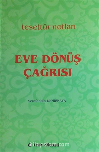 Eve Dönüş Çağrısı