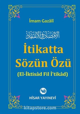 İtikatte Sözün Özü