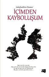 İçimden Kayboluşum