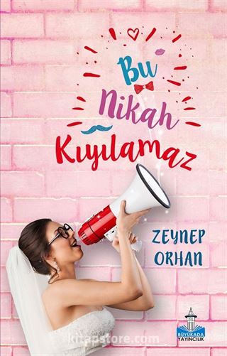 Bu Nikah Kıyılamaz