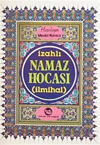 İzahlı Namaz Hocası (İlmihal)