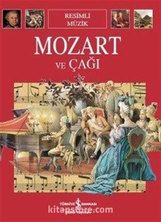 Mozart ve Çağı