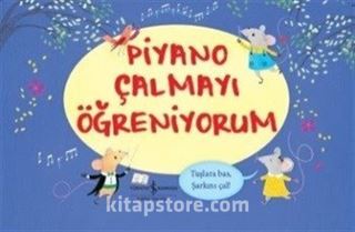 Piyano Çalmayı Öğreniyorum