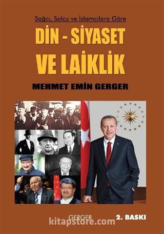 Sağcı, Solcu ve İslamcılara Göre Din, Siyaset ve Laiklik