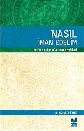 Nasıl İman Edelim