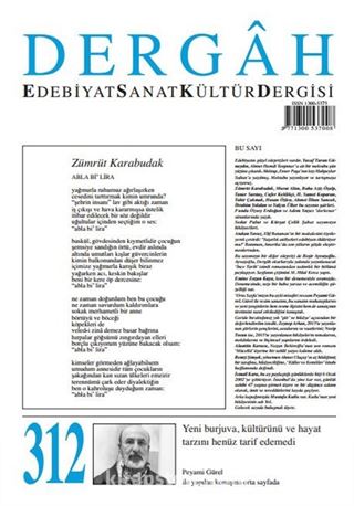 Dergah Edebiyat Sanat Kültür Dergisi Sayı:312 Şubat 2016