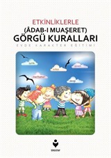 Etkinliklerle Adab-ı Muaşeret (Görgü Kuralları)