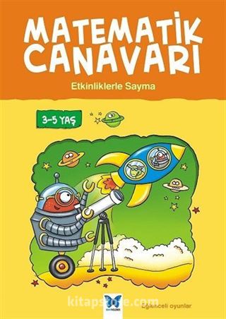 Matematik Canavarı - Etkinliklerle Sayma 3-5 Yaş