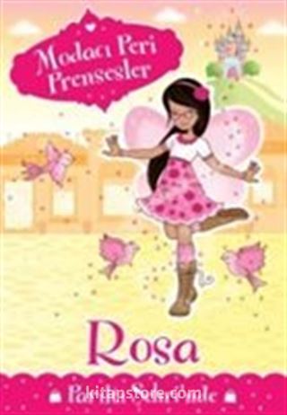 Modacı Peri Prensesler - Rosa Parıltı Şehri'nde