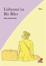 Lübyana'ya Bir Bilet