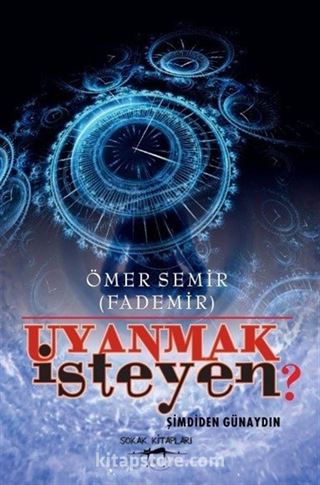 Uyanmak İsteyen?