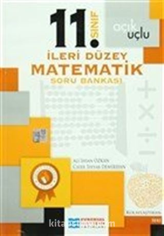 11. Sınıf İleri Düzey Matematik Açık Uçlu Soru Bankası