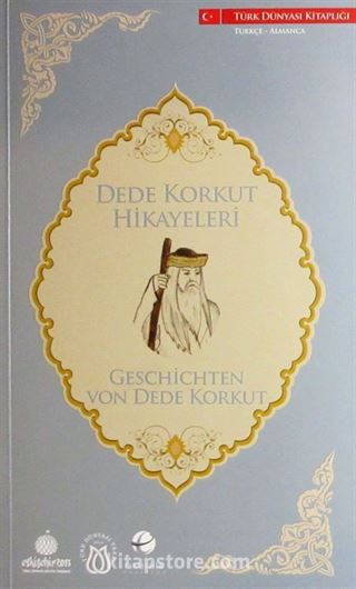 Dede Korkut Hikayeleri (Türkçe-Almanca)