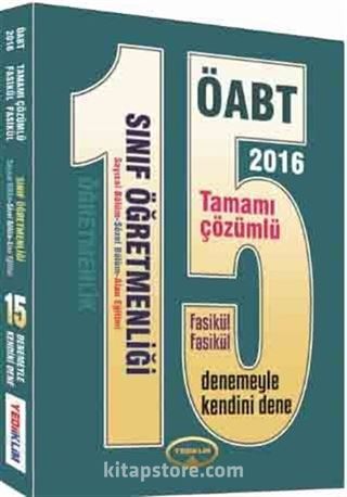 2016 ÖABT Sınıf Öğretmenliği Öğretmenlik 15 Tamamı Çözümlü Fasikül Deneme