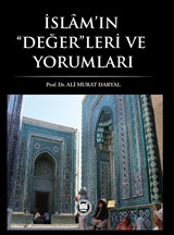 İslam'ın Değerleri ve Yorumları