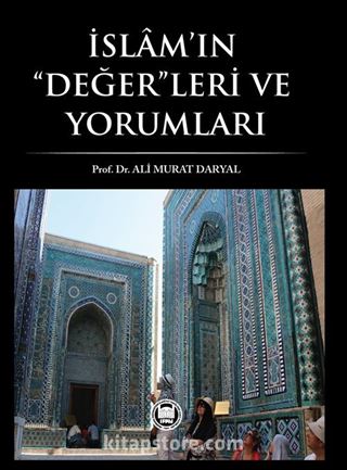 İslam'ın Değerleri ve Yorumları