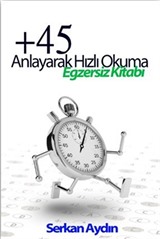 +45 Anlayarak Hızlı Okuma Egzersiz Kitabı